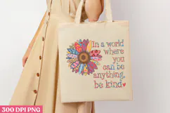 In a world where you can PNG, Sunflower Sublimation PNG Product Image 3