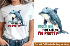 Sarcastic Sublimation, Feed me And tell me i'm pretty PNG Product Image 1
