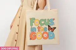 FOCUS in the GOOD PNG, Positive Sublimation PNG Product Image 3
