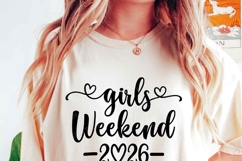 Girls Weekend 2026 SVG, Holiday, Summer Vacation 2026 Shirt Product Image 2