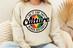 Do It For The Culture SVG Product Image 1