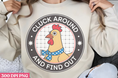 Cluck Around And Find PNG, Chicken Farm Sublimation PNG Product Image 3