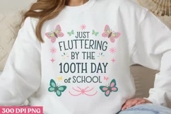 .Just FLUTTERING BY THE PNG, 100 Days Of School Sublima Product Image 1