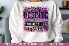 And yet despite this look on my, Sublimation PNG Product Image 1