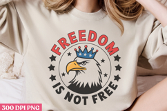 Freedom isn&#039;t free PNG, 4th Of July Sublimation PNG Product Image 3