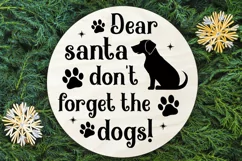 Dear santa don't forget the dogs SVG, Christmas Dog SVG Product Image 3