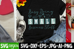 Busy Doing Small Business Stuff SVG,Small Business SVG Product Image 3