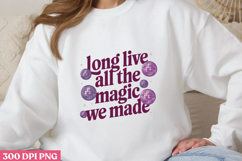 Long live all the magic PNG, Magical Sublimation PNG Product Image 1