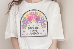 Brighter days ahead PNG, Vintage Flowers Sublimation PNG Product Image 1
