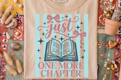 Just One More Chapter Png, Book Lover Sublimation Png. Product Image 3