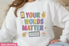Your Words Matter PNG, Autism Sublimation PNG Product Image 3