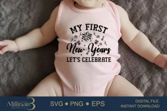 My First New Year Let’s Celebrate SVG PNG Sublimation | 2024 Product Image 2