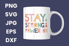 Stay Strong and Power On Inspirational Mental Health SVG Product Image 3