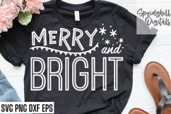 Merry and Bright Christmas Holiday T-shirt or Sign Svg File Product Image 3