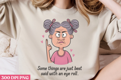 Some things are just PNG, Funny Grandma Sublimation P Product Image 3