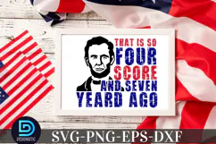 That is four score and seven SVG, 4t4th of July SVG Product Image 1