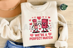 We’re a Perfect Match PNG Cute Valentine PNG Design Product Image 3