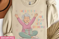 The Best Days PNG, Funny Grandma Sublimation Quo Product Image 3