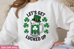 LET&#039;S GET LUCKED UP PNG, ST PATRICKS DA Product Image 1