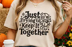 Just Trying To Keep It Together Svg, Funny Halloween Svg. Product Image 4