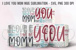 "I Love You Mom sublimation coffee mug with heart design on kitchen 