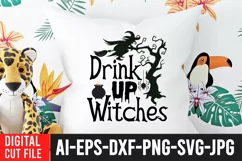 Drink Up Witches SVG Cut File , Funny Halloween Quotes Product Image 3
