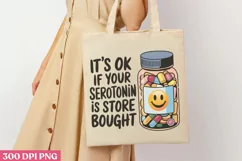 It's Ok If Your Serotonin PNG, Mental Health Sublimation PNG Product Image 3