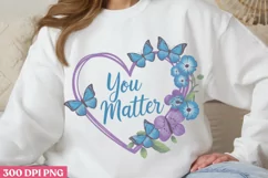 You Matter PNG, Suicide Awareness Sublimation PNG Product Image 1