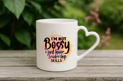I'm not bossy i just have leadership skills PNG, Sarcastic Product Image 3