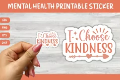 Printable Mental Health Sticker | I Choose Kindness Product Image 1