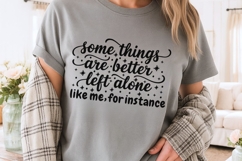 Some Things Are Better Left Alone Svg, Funny Introvert Svg. Product Image 4