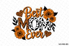 Best Mom Ever SVG | Quotes Svg | Svg Cut Files Product Image 1
