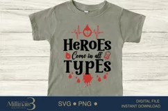 Heroes Come In All Types of Blood Donation|Blood Donation Product Image 3
