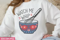 Watch Me Whip PNG, Kitchen Quotes Clipart PNG Product Image 1