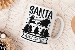 Santa Please Stop Here Svg, Christmas Vibes Svg. Product Image 4