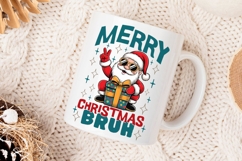 Merry Christmas Bruh Png, Funny Christmas Santa Claus Png. Product Image 4
