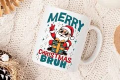 Merry Christmas Bruh Png, Funny Christmas Santa Claus Png. Product Image 4
