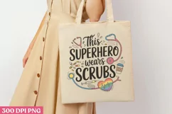 This superhero wears scrubs PNG, Nurse Sublimation PNG Product Image 1
