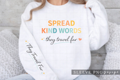 Spread Kind Words They Travel Far Motivational Shirt Design Product Image 3