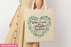 When I wait, You strengthen PNG, Christian Sublimation PNG Product Image 3