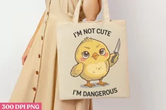 I'm not cute, I'm dangerous PNG, Funny Duck Sublimation PNG Product Image 3