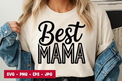 Best Mama Quote Typography SVG PNG Product Image 1