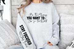 Be the change you want to see in the world Sleeve SVG Product Image 3