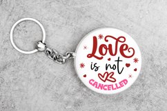 Love is not cancelled SVG Product Image 3