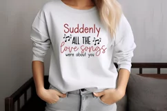 Suddenly all the love songs were about you SVG Product Image 3