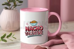 Nacho Valentine PNG, Valentine&#039;s Day Sublimation PNG Design Product Image 3