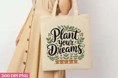 Plant your dreams PNG, Gardening Sublimation PNG Product Image 3