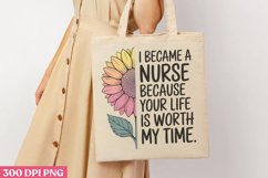 I became a nurse because your PNG, Nurse Sublimation PNG Product Image 3