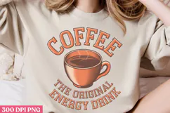 Coffee, the original energy drink PNG, Retro Funny Coffee Su Product Image 3