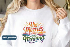 His mercies are new every morning PNG Design, Christian png Product Image 3